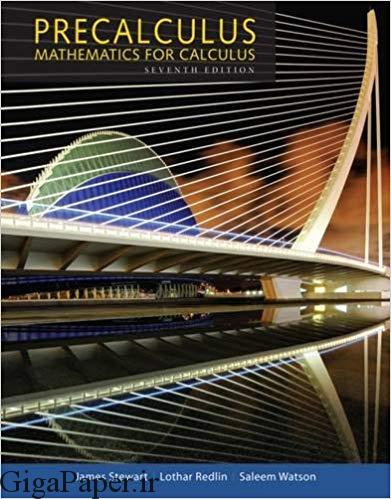 دانلود ایبوک Precalculus: Mathematics for Calculus 7th دانلود کتاب ریاضیات جبر پیشرفته برای حساب دیفرانسیل و انتگرال ویرایش 7 کتاب استوارت